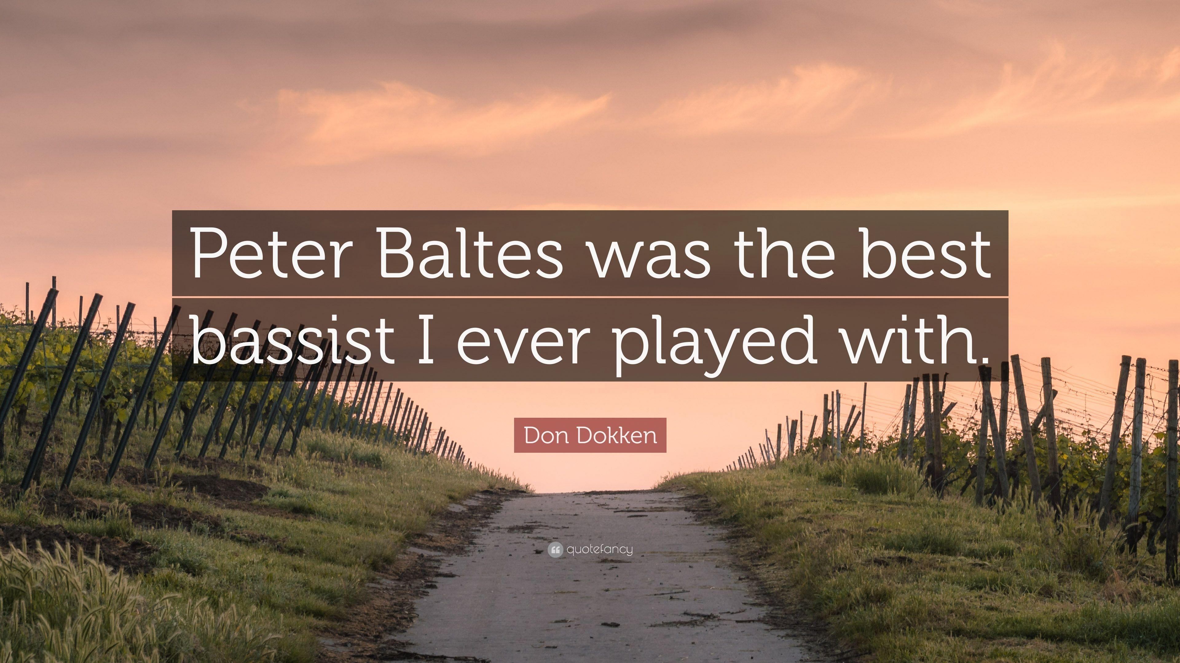 Don Dokken Quote: “Peter Baltes was the best bassist I ever played