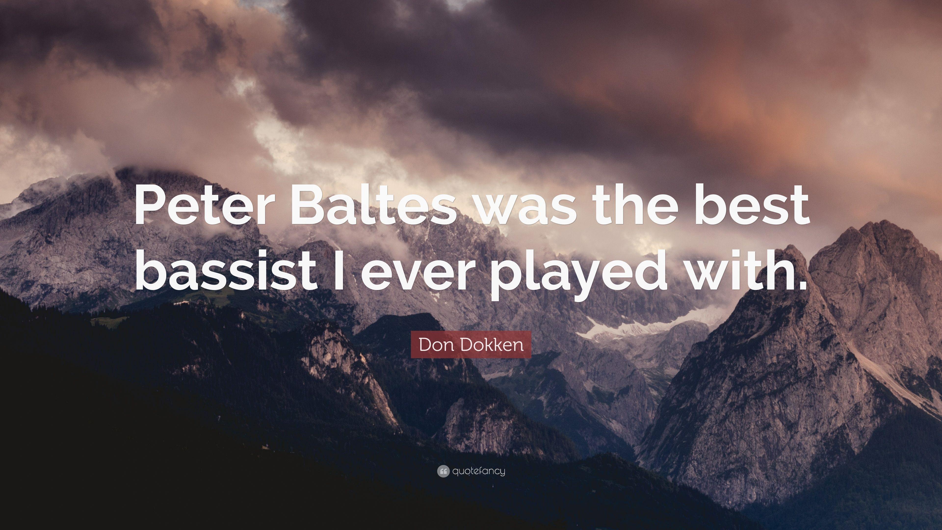 Don Dokken Quote: “Peter Baltes was the best bassist I ever played