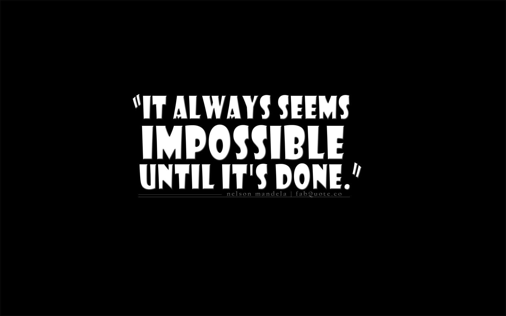 Nelson Mandela “Impossible until it's done” widescreen wallpaper