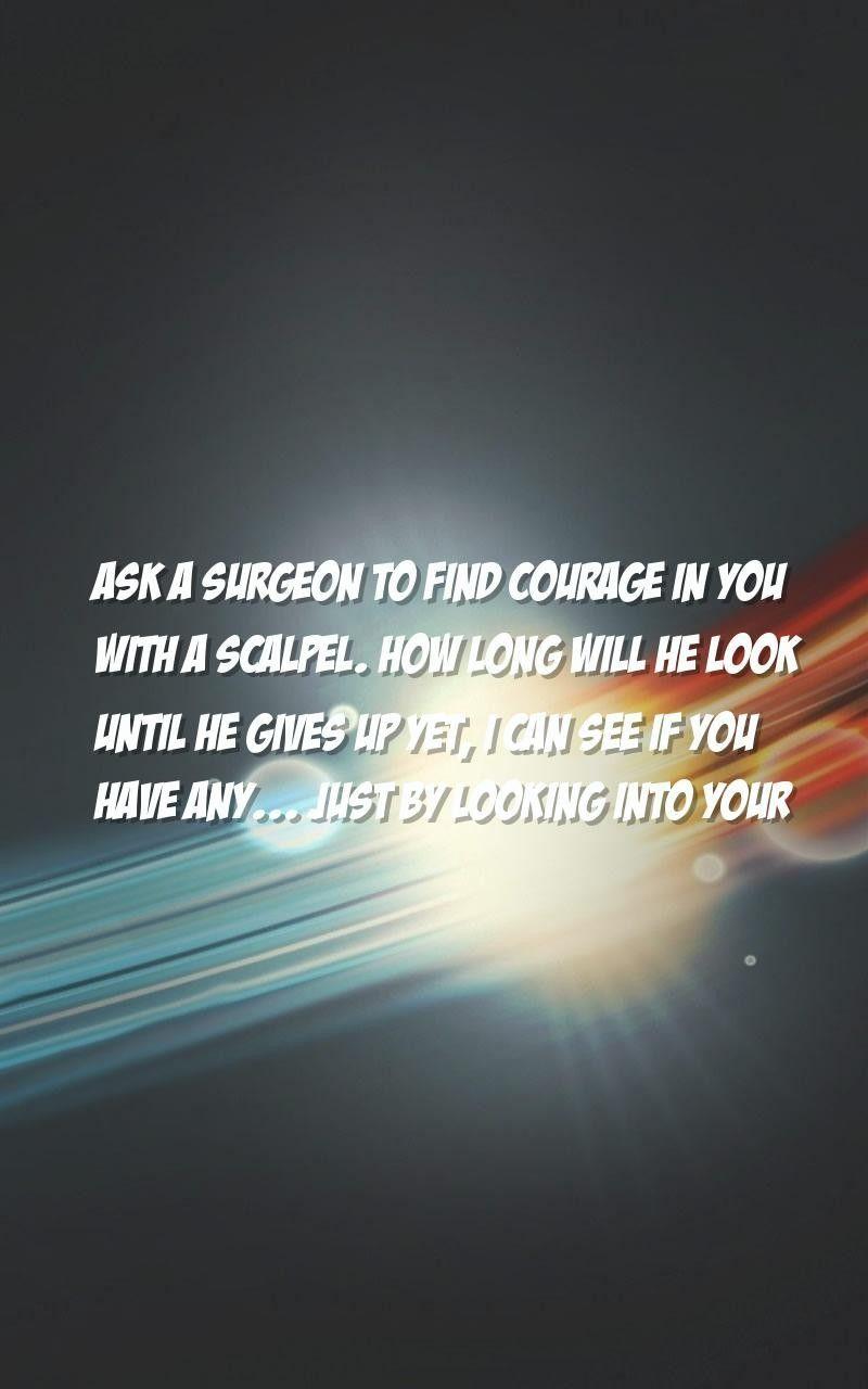 will, eyes Quotes Wallpaper a surgeon to find courage IN