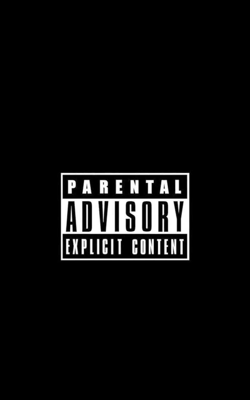 Android Best Wallpaper: Parental Advisory Explicit Content Android