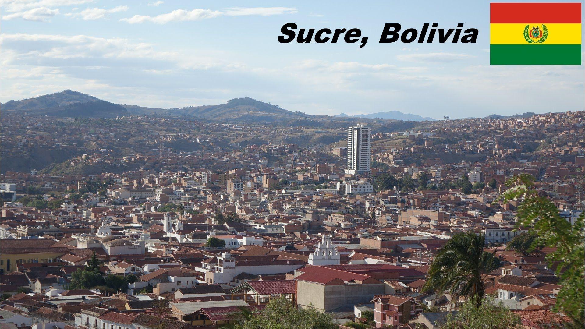 Travel to South America: My trip to the city of SUCRE, BOLIVIA