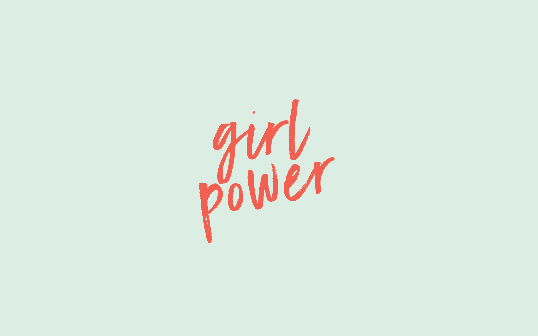 Girl Power wallpaper illustration. Quotes