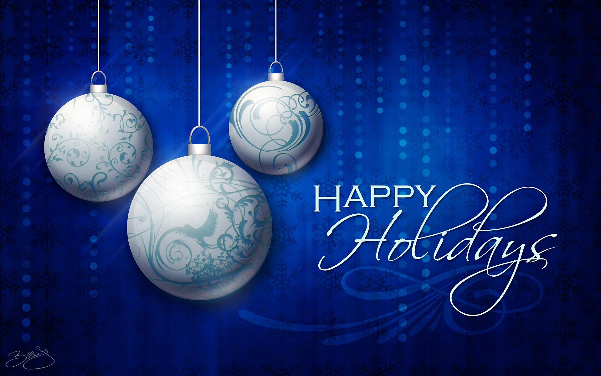 happy holidays. Wishing You and Yours a Happy Holiday Season