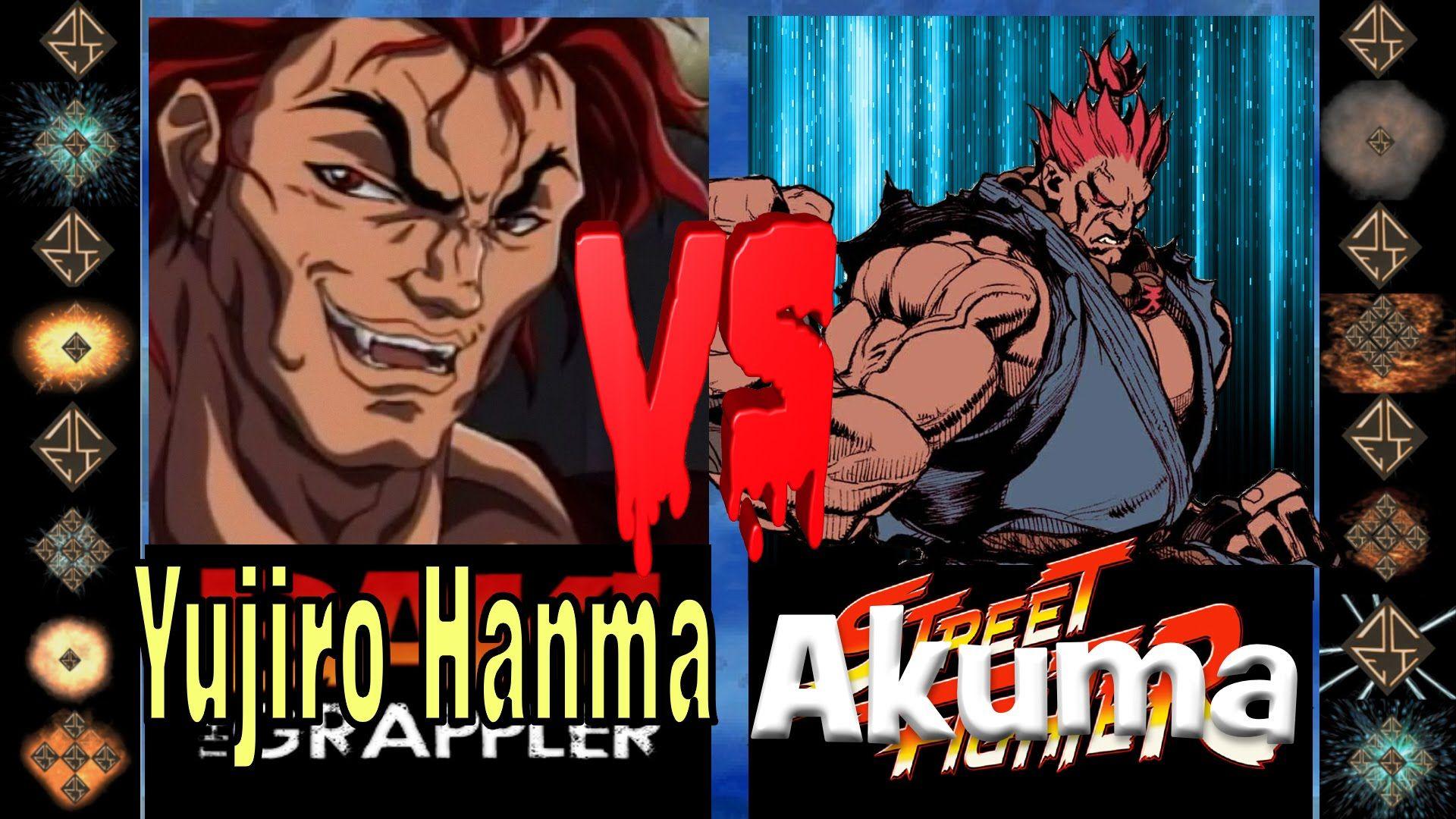 Yujiro Hanma (Baki the Grappler) vs Akuma (Street Fighter