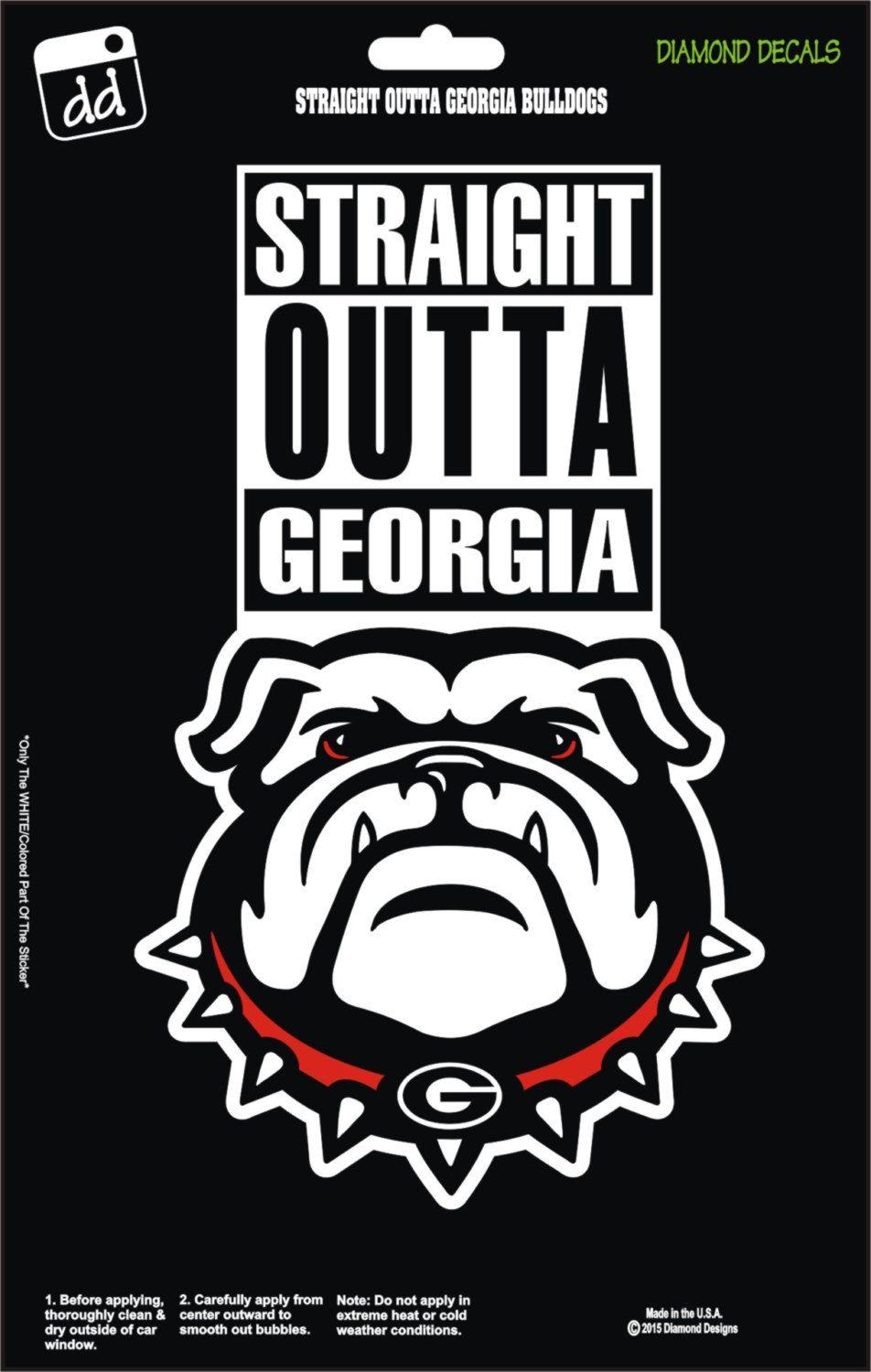 Straight Outta Georgia Bulldogs College NCAA Football Team Decal