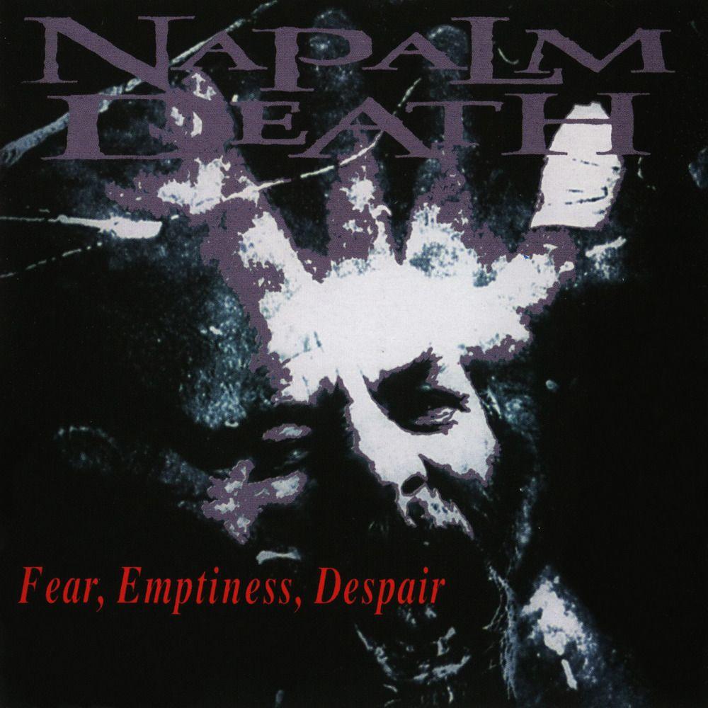 Napalm Death, Emptiness, Despair Lyrics and Tracklist