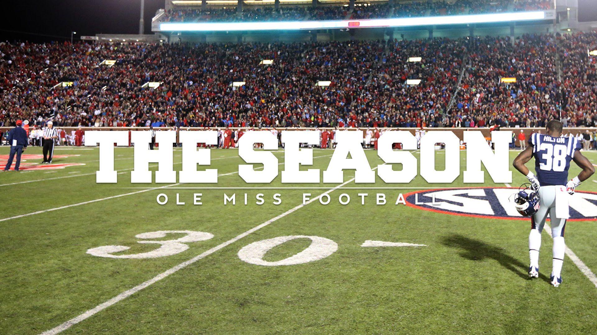 The Season: Ole Miss Football