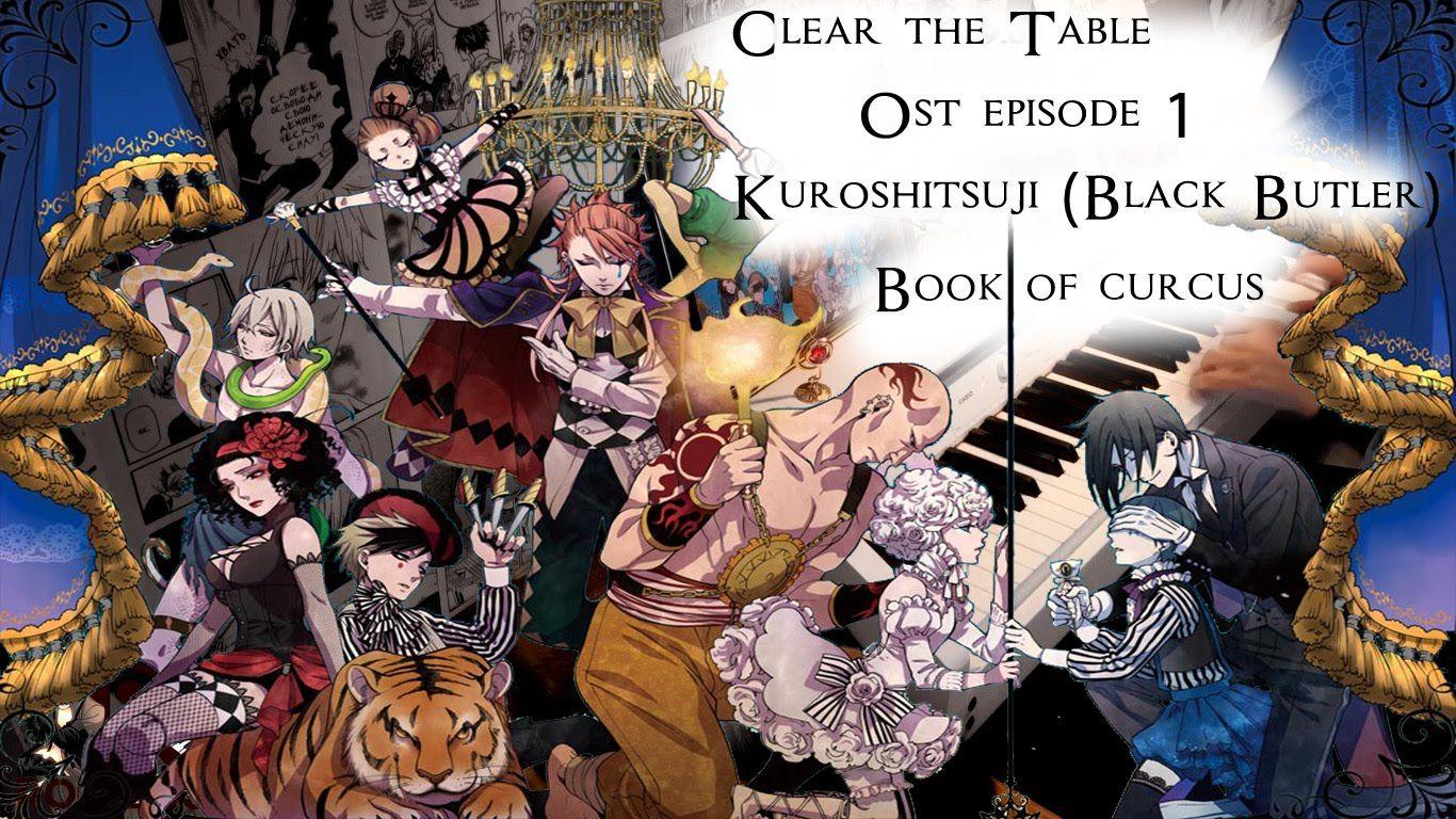 Black Butler (Kuroshitsuji): Book of circus OST- Clear the Table