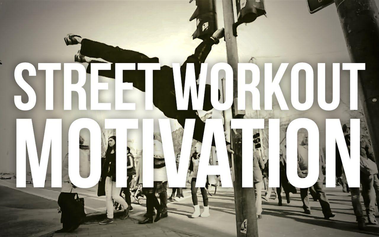 MOTIVATION STREET WORKOUT