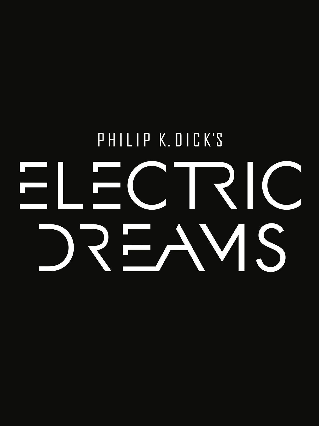 Philip K. Dick's Electric Dreams TV Show: News, Videos, Full