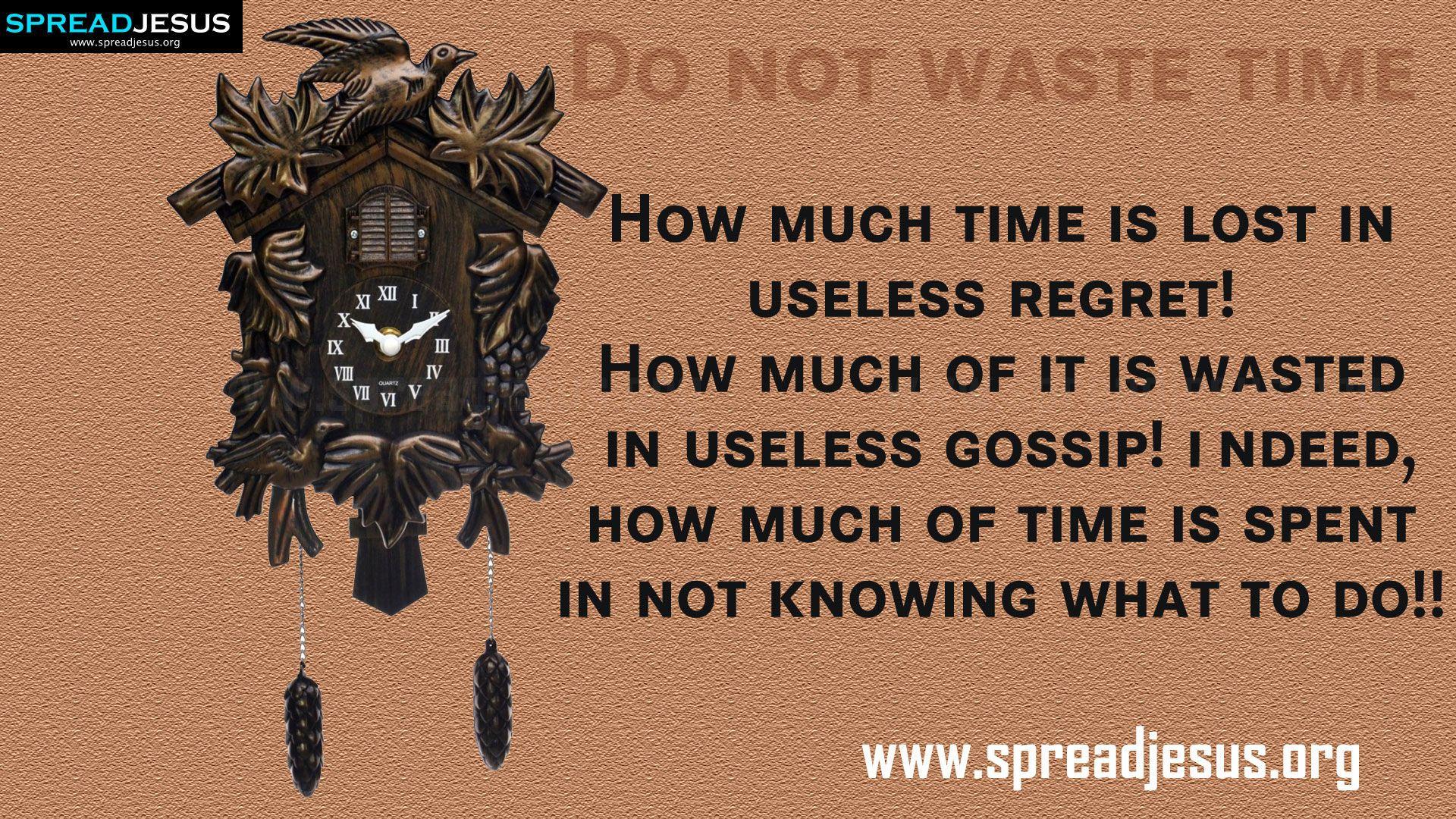 TIME MANAGEMENT QUOTES HD WALLPAPERS FREE DOWNLOAD Do Not Waste Time
