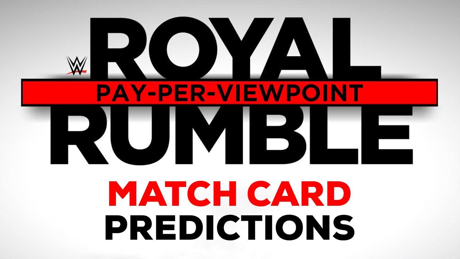 WWE ROYAL RUMBLE 2017 PPV Event Match Card & Predictions Rundown