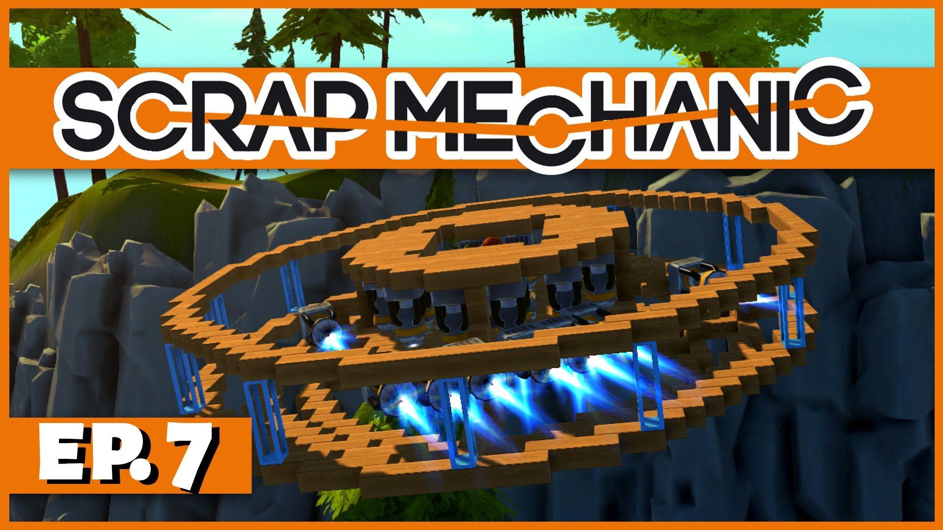 Scrap Mechanic. 7 Frame UFO Prototype!'s Play