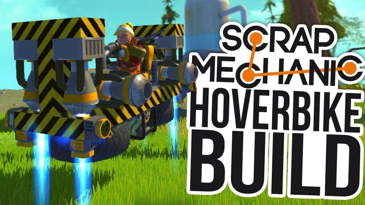 Songs in Scrap Mechanic A Hovercraft Hoverbike