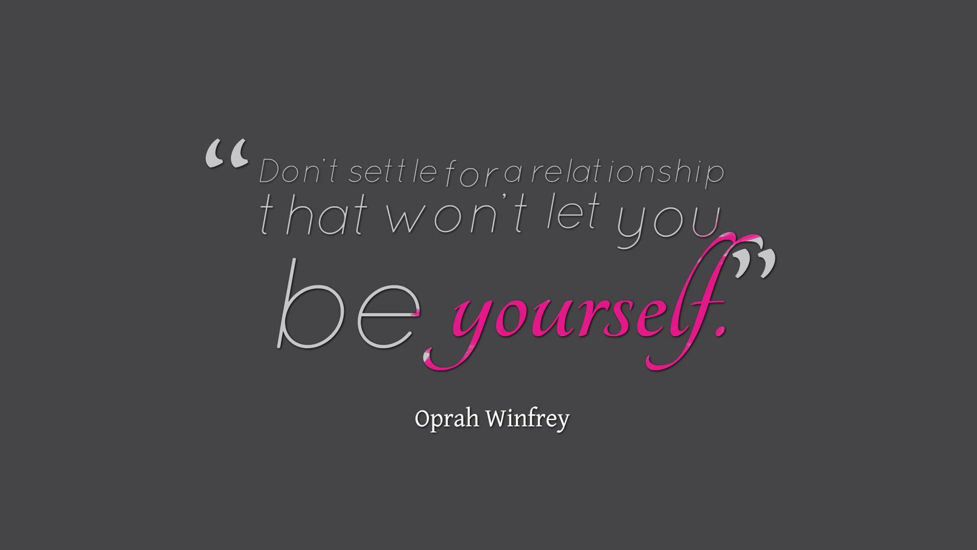 Oprah Winfrey Relationships Quote widescreen wallpaper. Wide