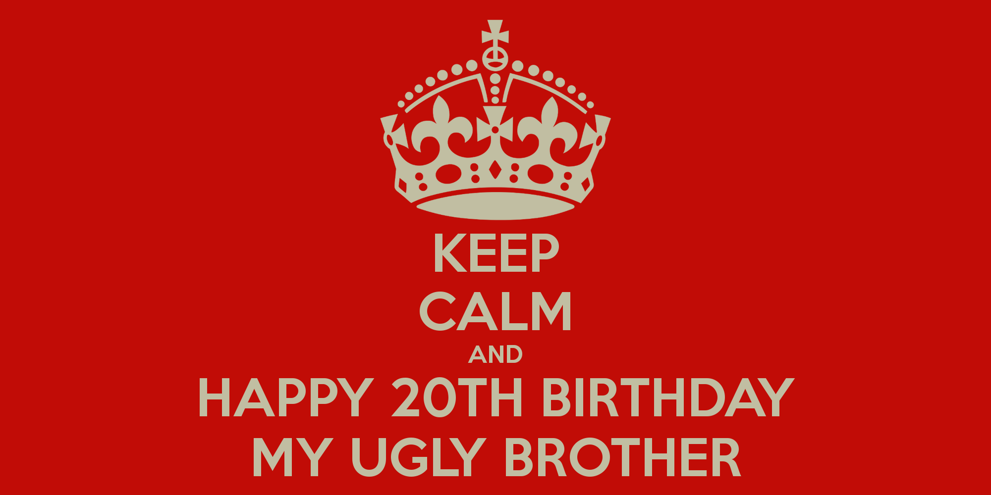 Happy 20th Birthday Keep Calm The Best Collection of Quotes