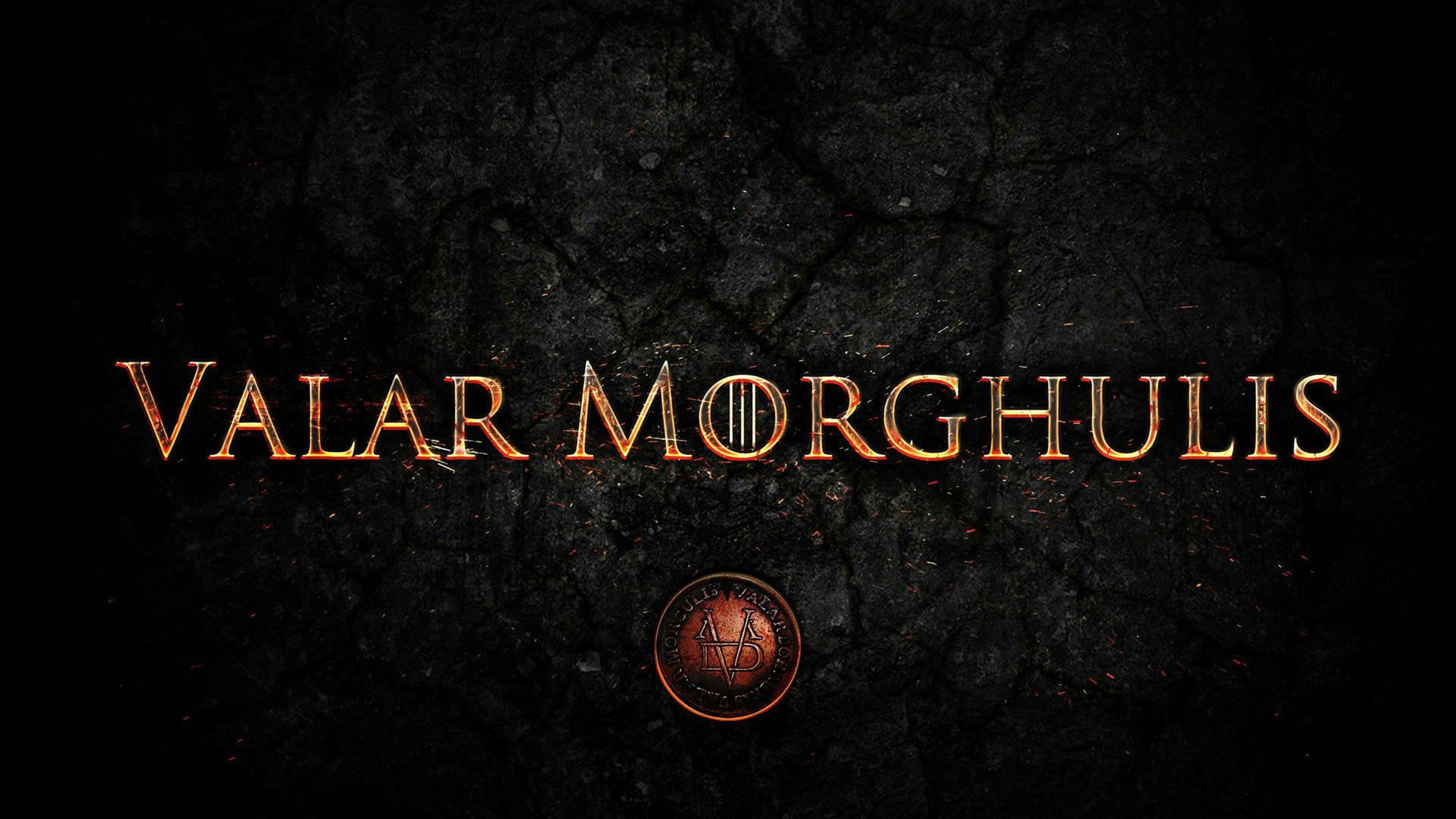 Game Of Thrones Season Valar Morghulis Wallpaper