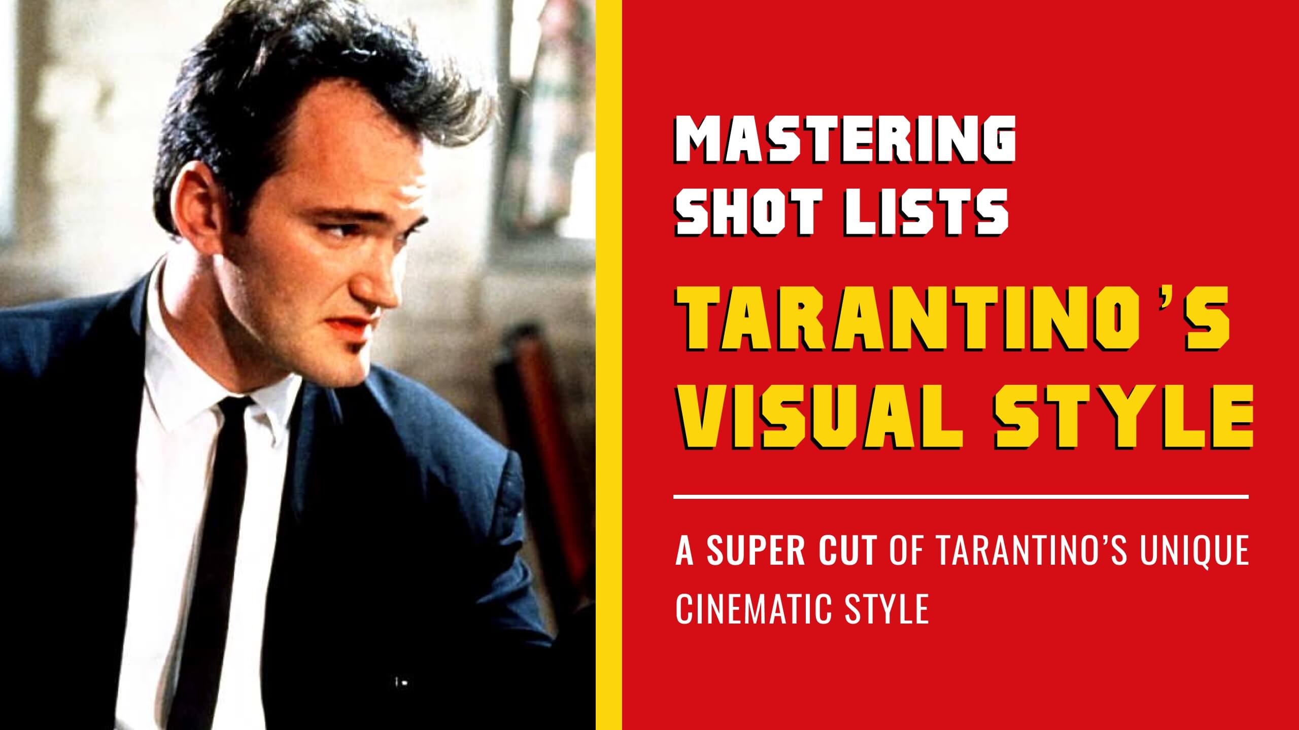 Mastering Shot Lists: Quentin Tarantino I StudioBinder