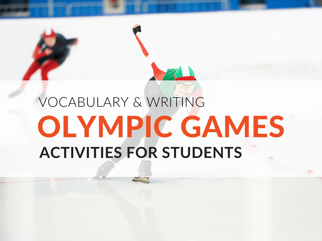 2018 Olympic Activities for Students That Will Strengthen Vocabulary