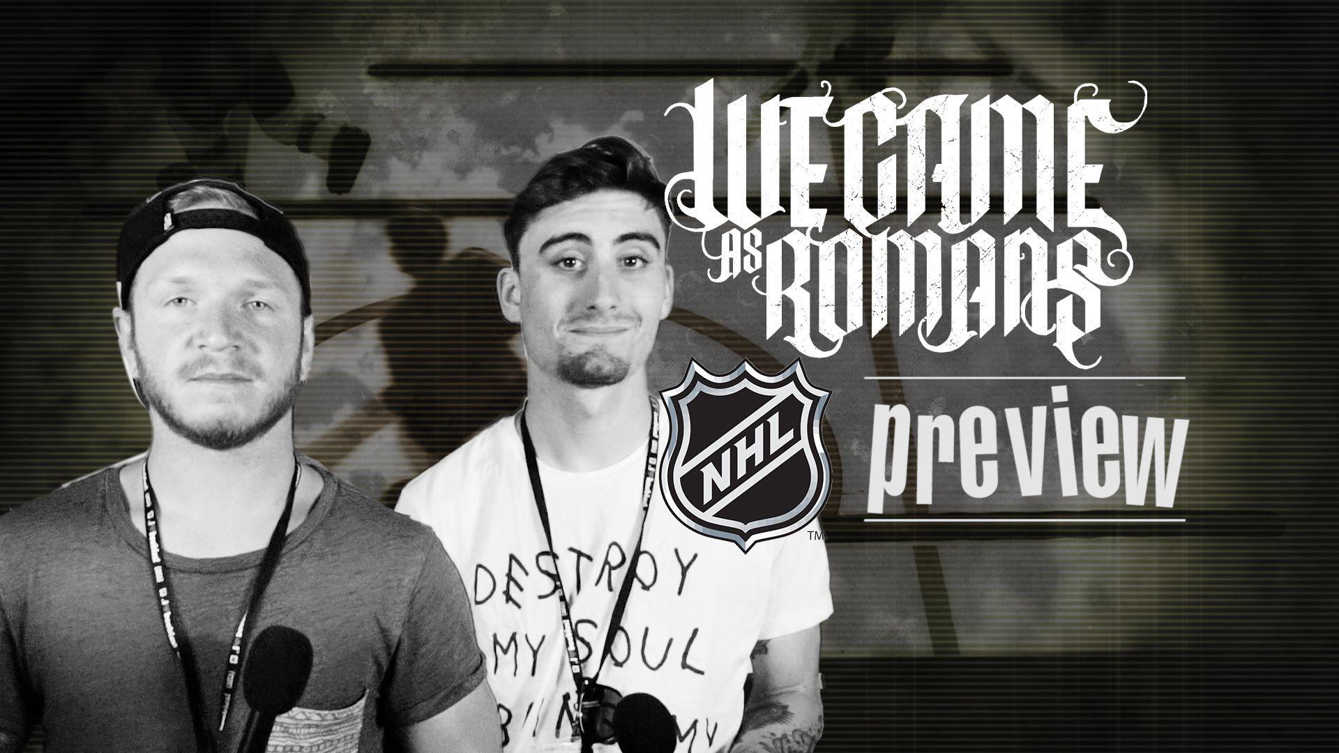 We Came As Romans: NHL Preview 2015 -2016 Season