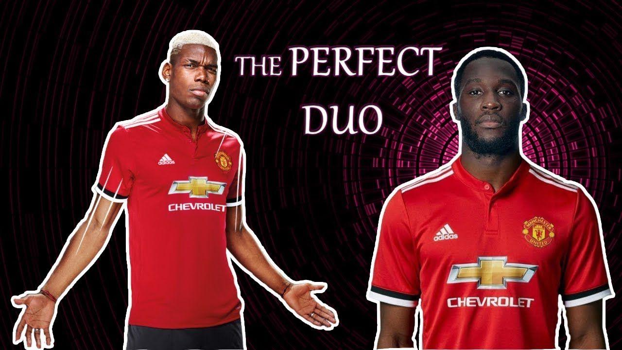 Paul Pogba And Romelu Lukaku 2017 2018 ○ PERFECT Duo Skills Goals