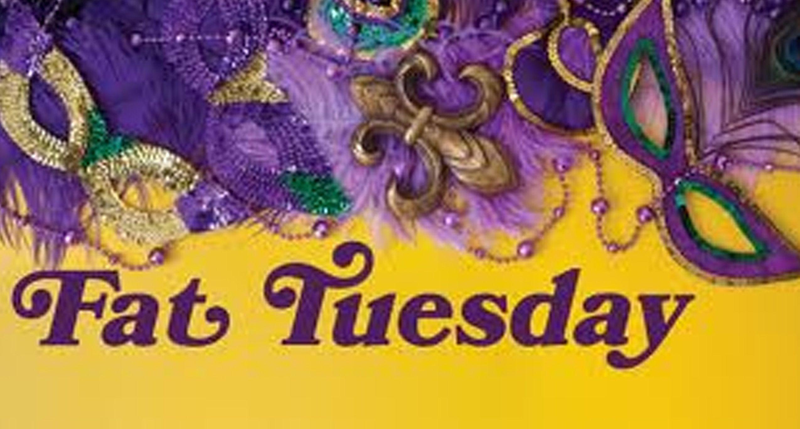 Fat Tuesday”. March 2014!. It Is What It Is
