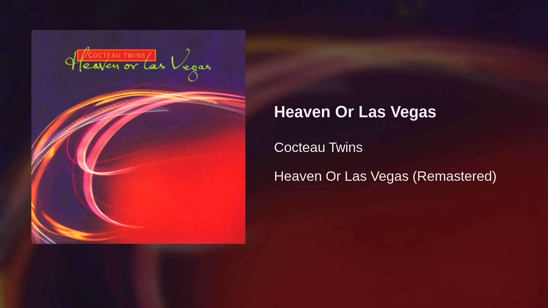 Cocteau Twins Or Las Vegas