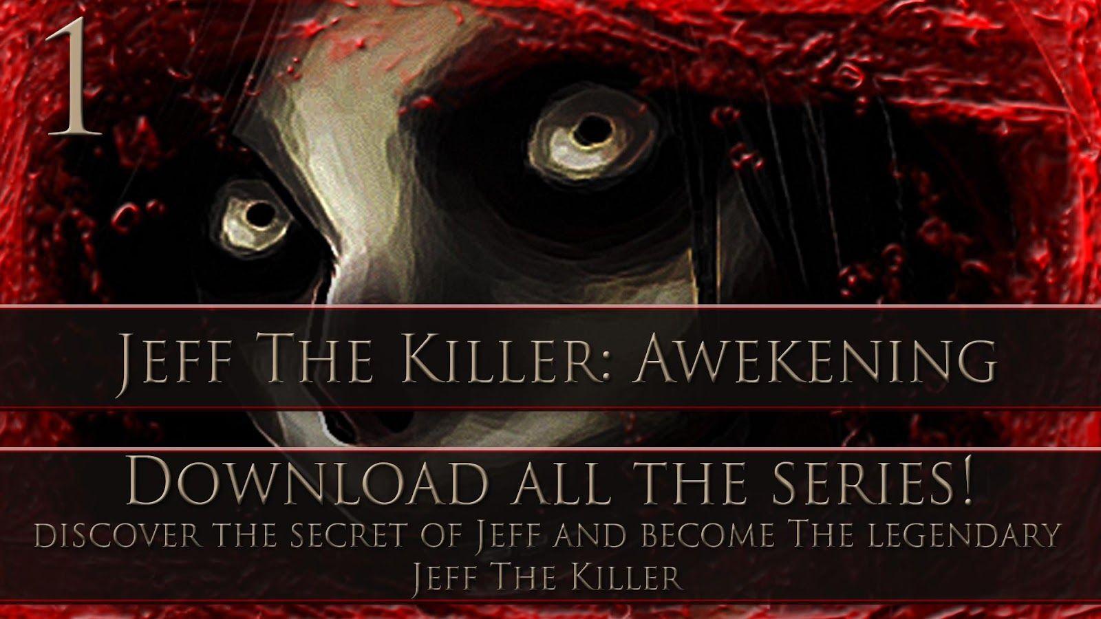 Jeff The Killer: Awakening Apps on Google Play