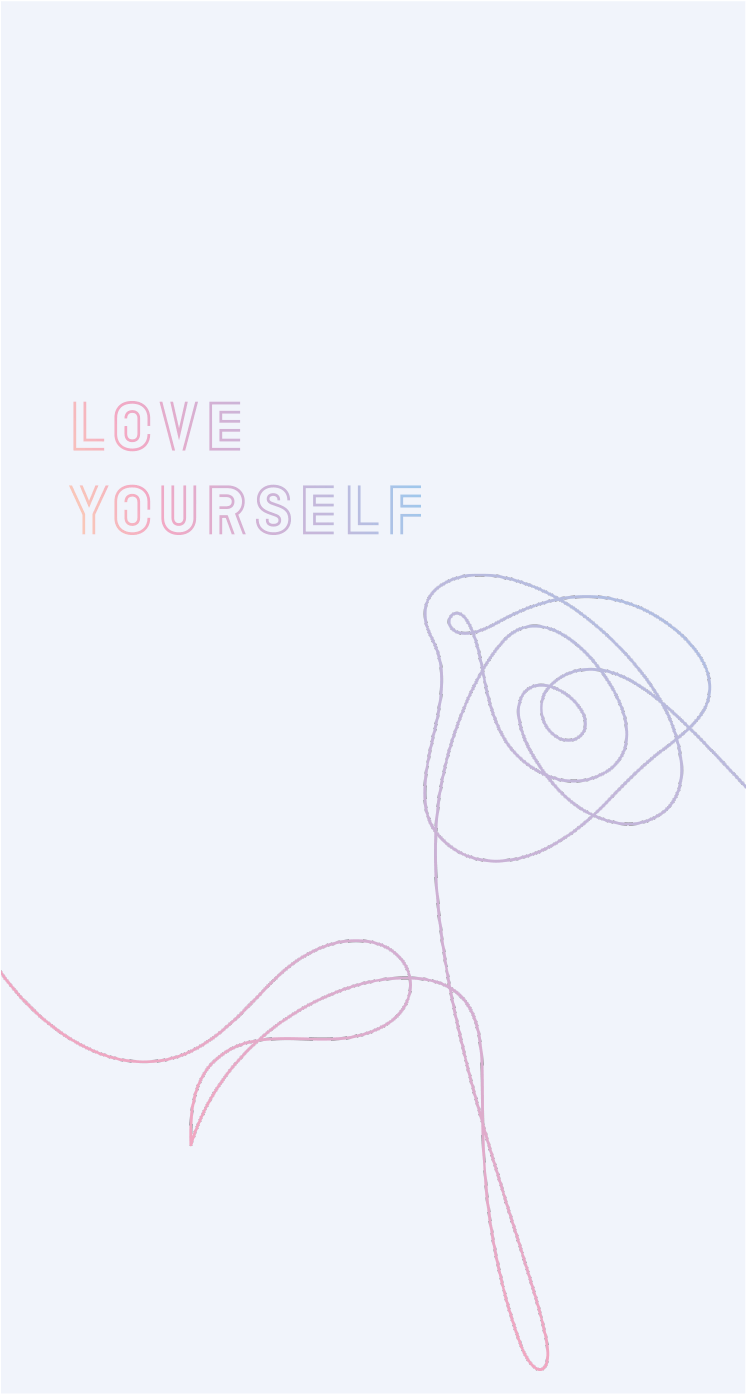 Wallpaper For Mobile Love Yourself