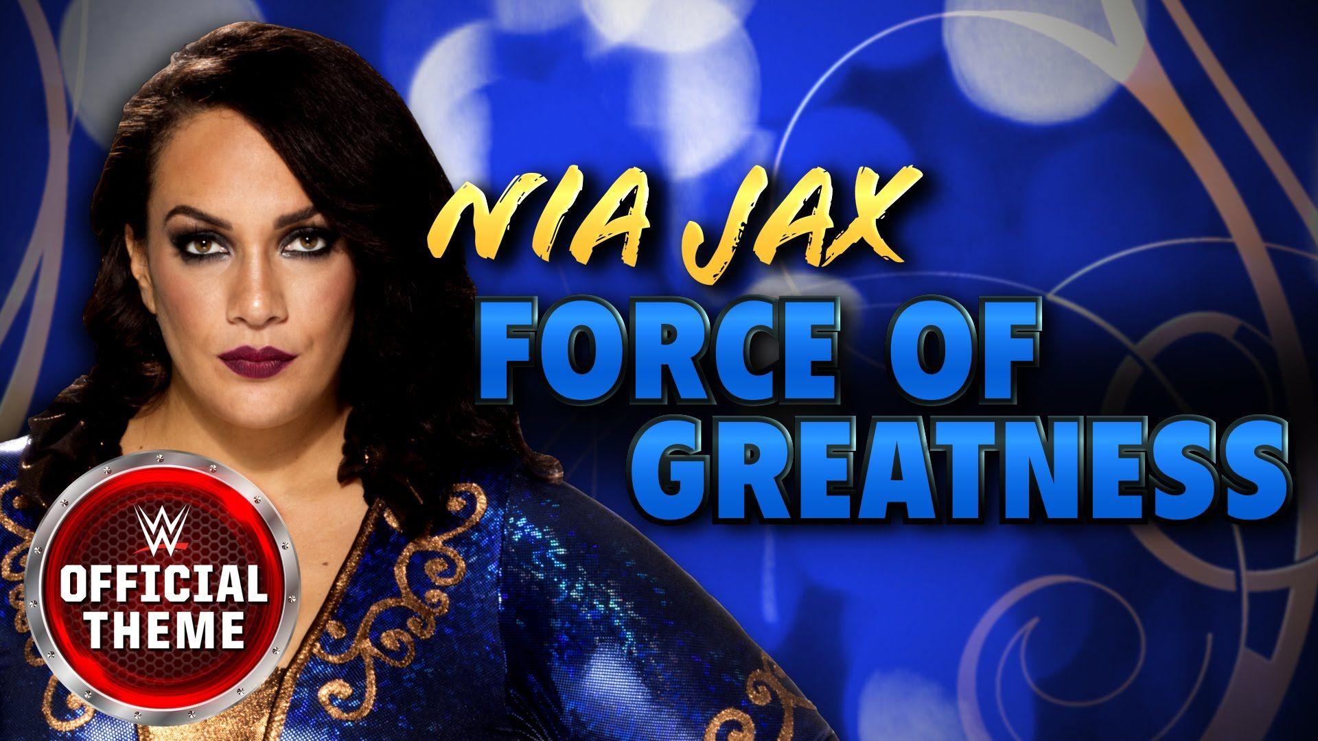 Nia Jax of Greatness (Official Theme)