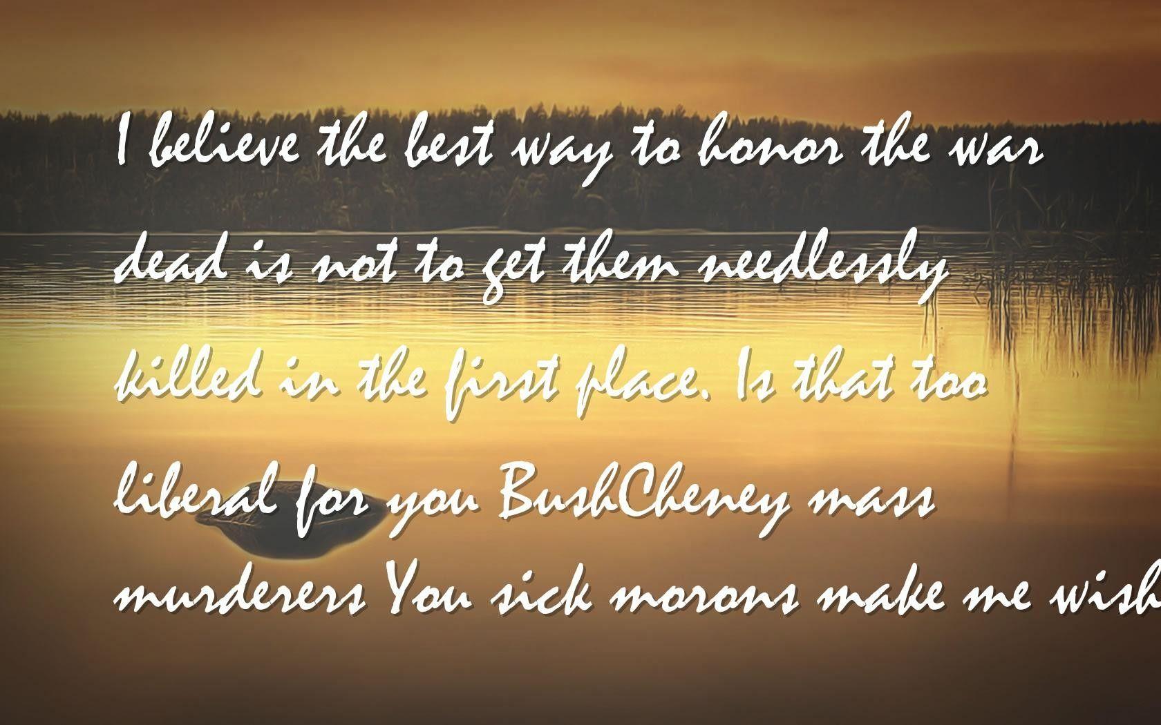 dead, wish Quotes Wallpaper believe the best way to honor