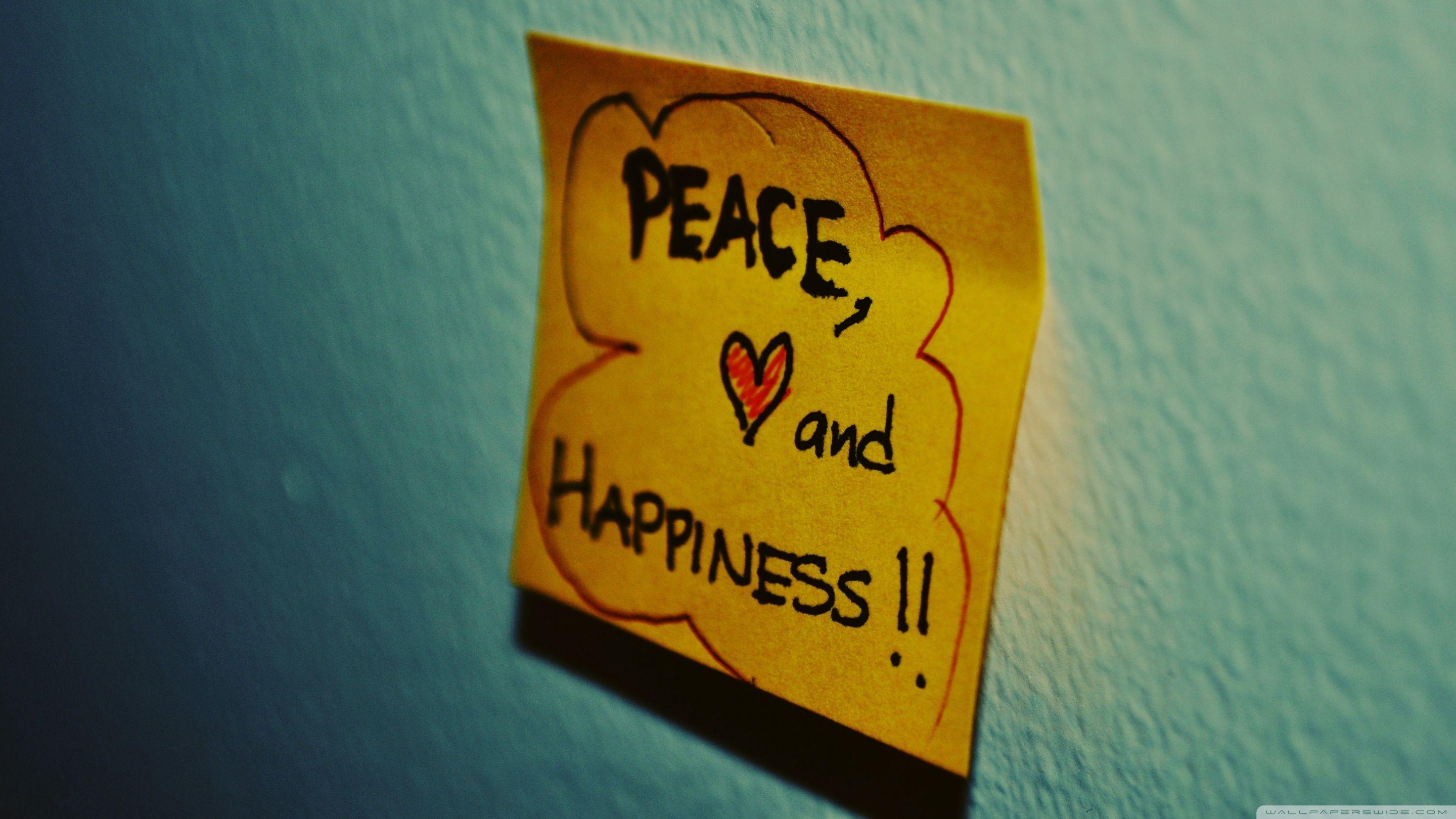 Peace, Love And Happiness ❤ 4K HD Desktop Wallpaper for 4K Ultra