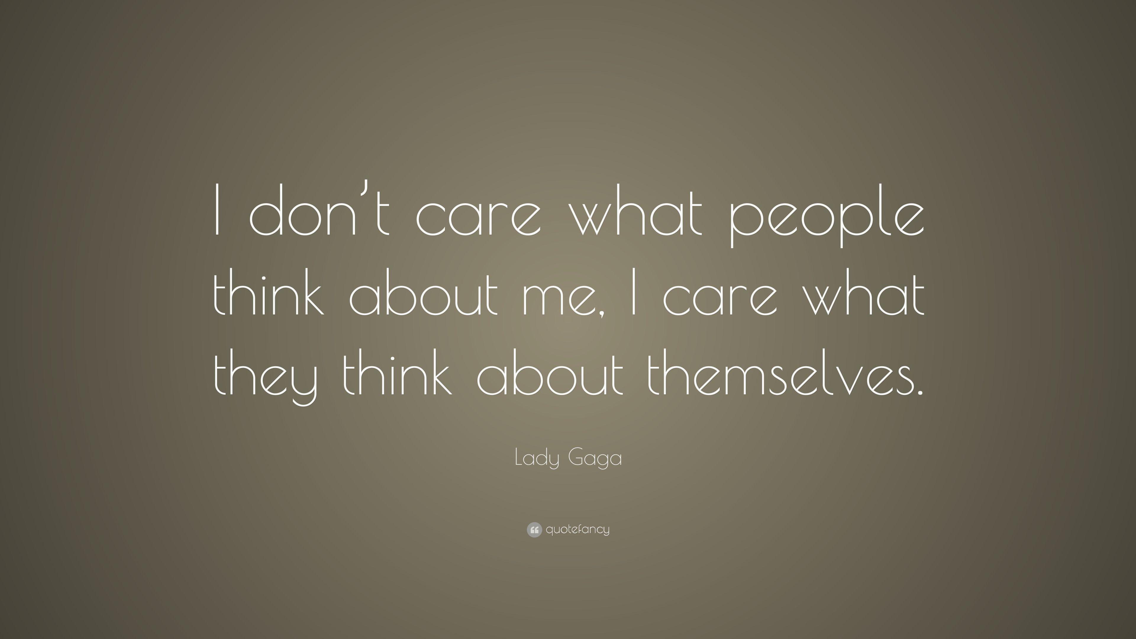I Don t Care Wallpapers Wallpaper Cave