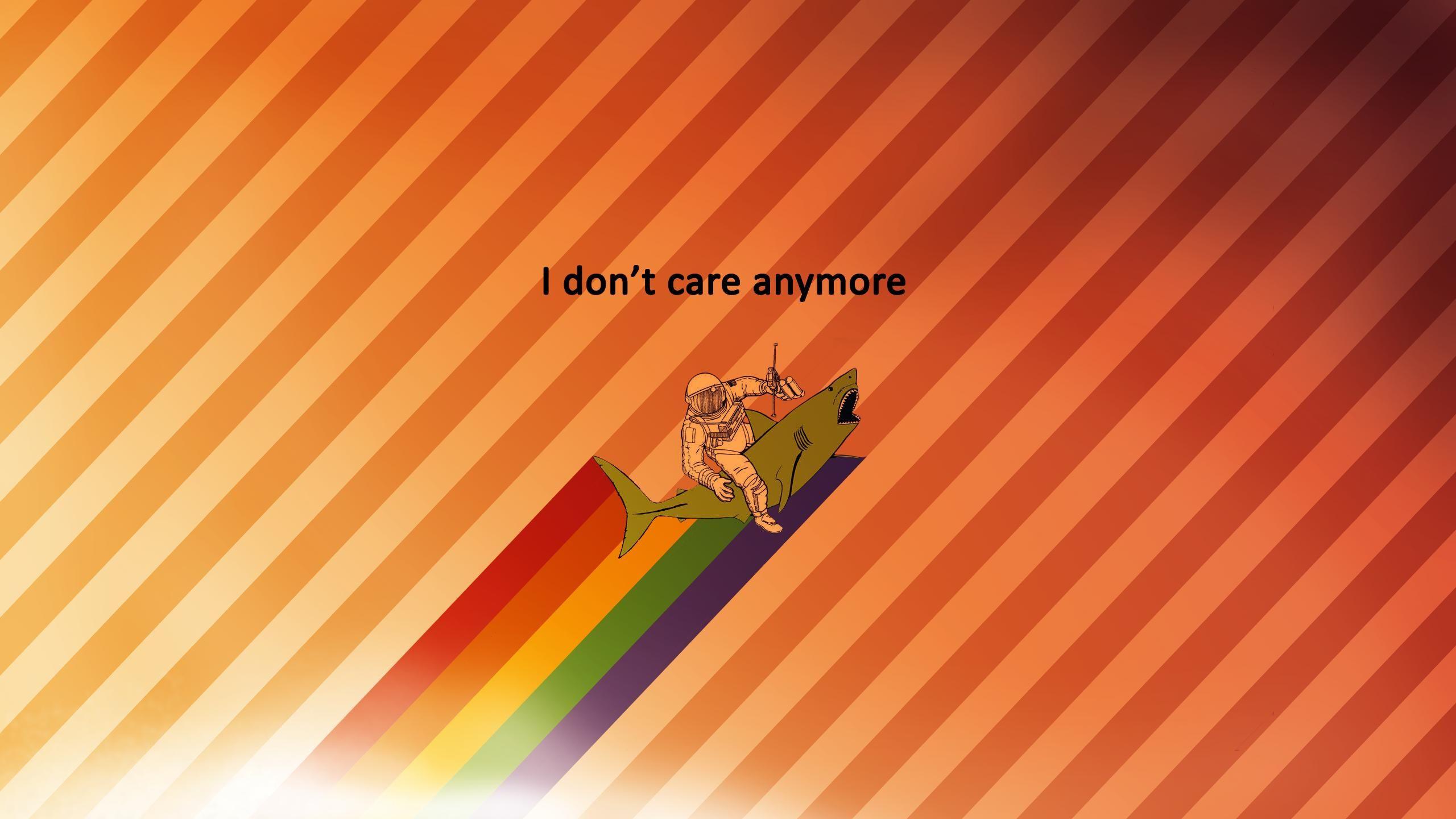 I Dont Care Anymore Wallpaperx1440