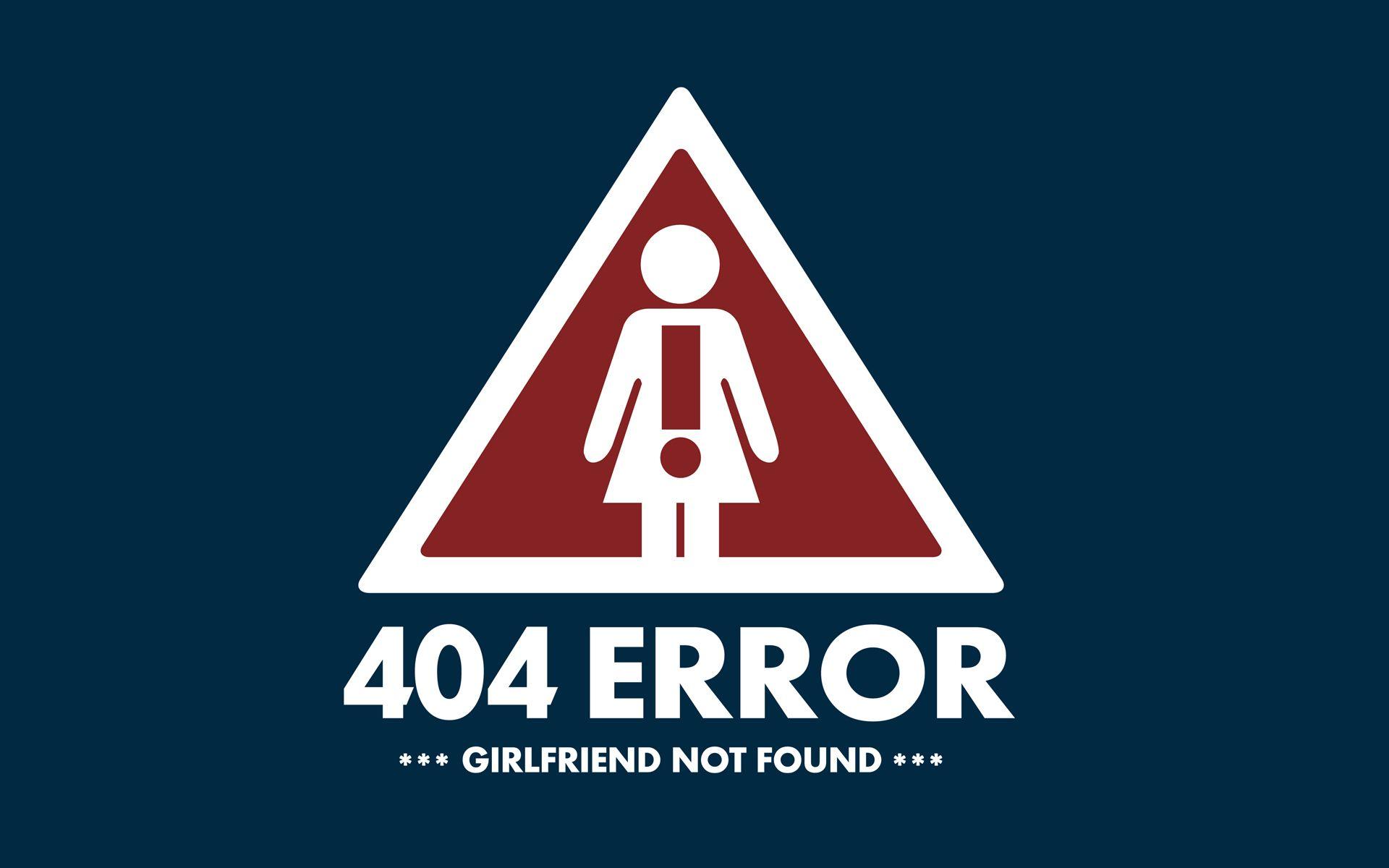 Error Girlfriend Not Found, HD Typography, 4k Wallpaper