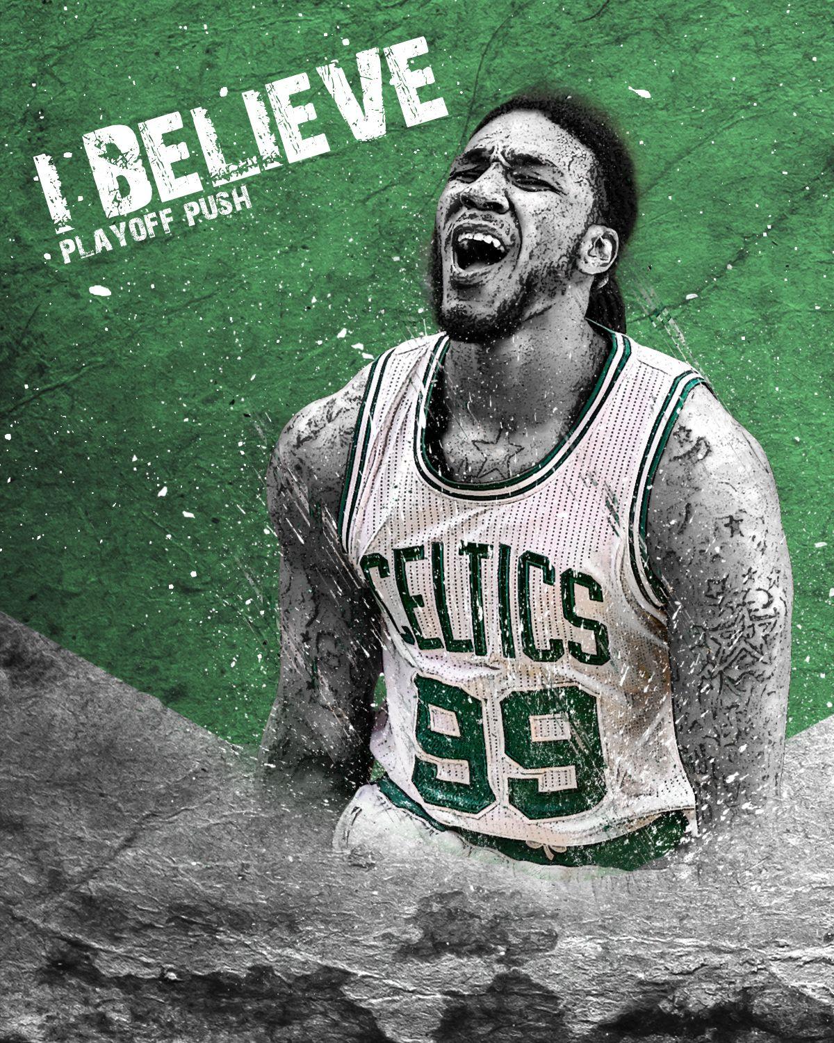 Boston Celtics “I Believe” Campaign