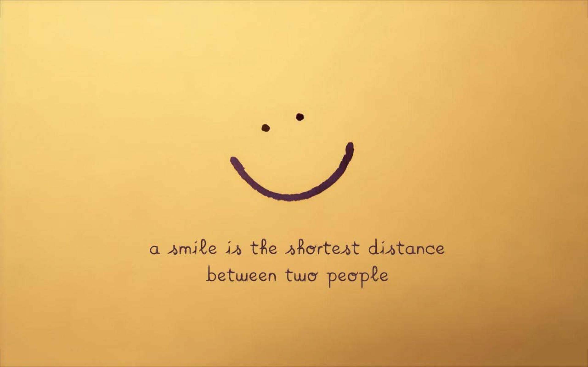 A Smile Is The Shortest Distance. HD Motivation Wallpaper