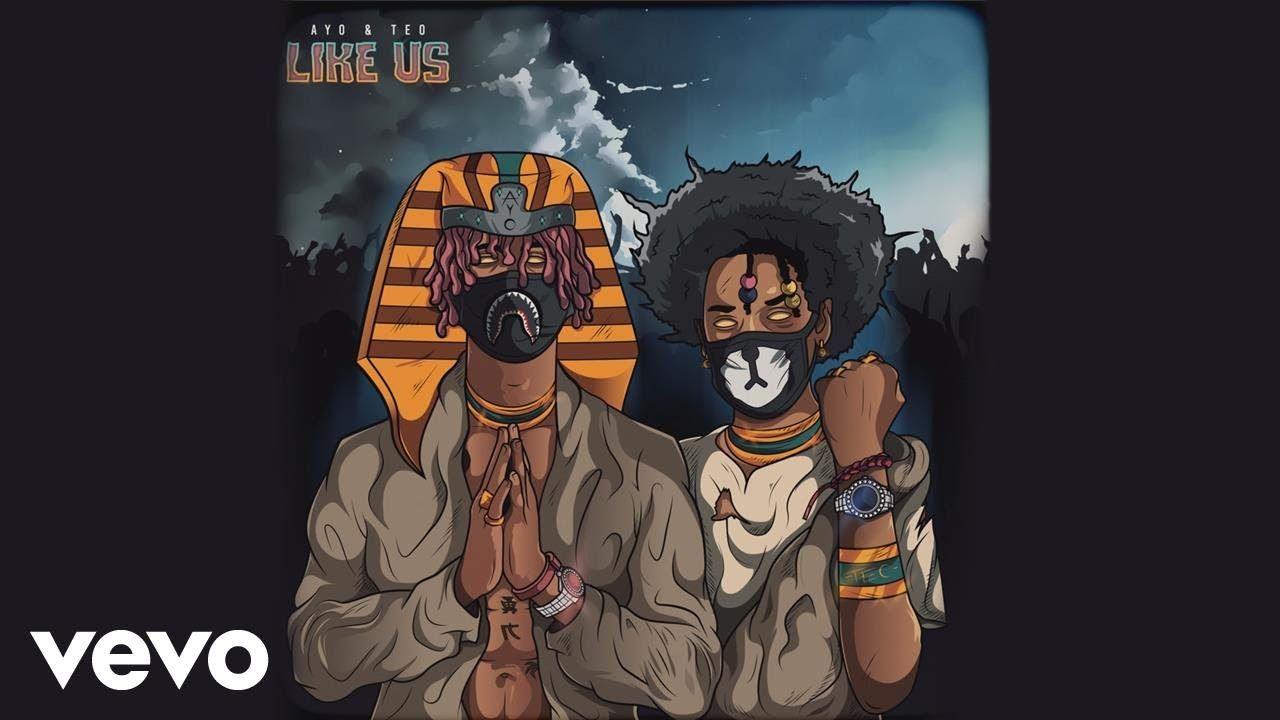 Ayo & Teo Drop Off Their New Single Like Us