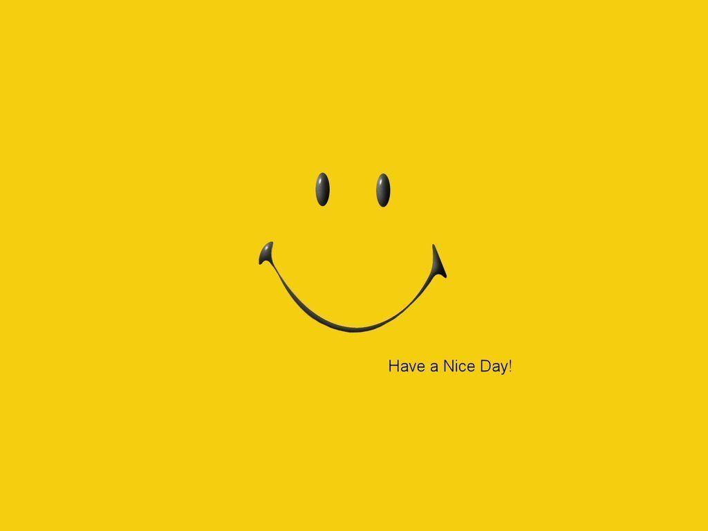 Have A Nice Day Smile Wallpaper