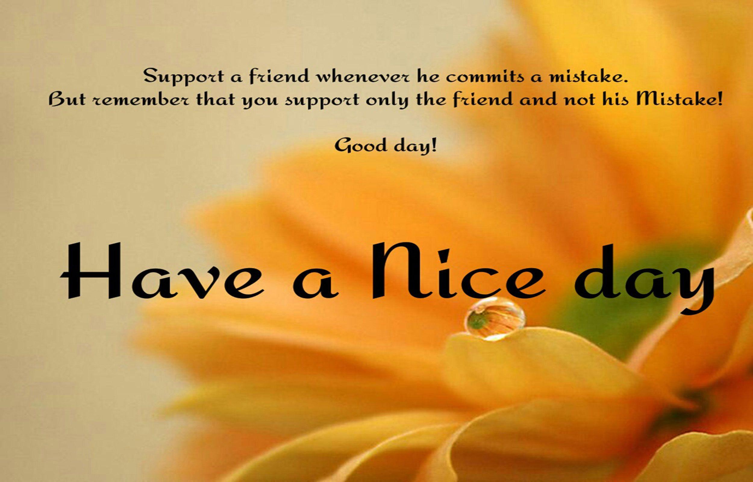 Have A Nice Day Wallpapers Wallpaper Cave