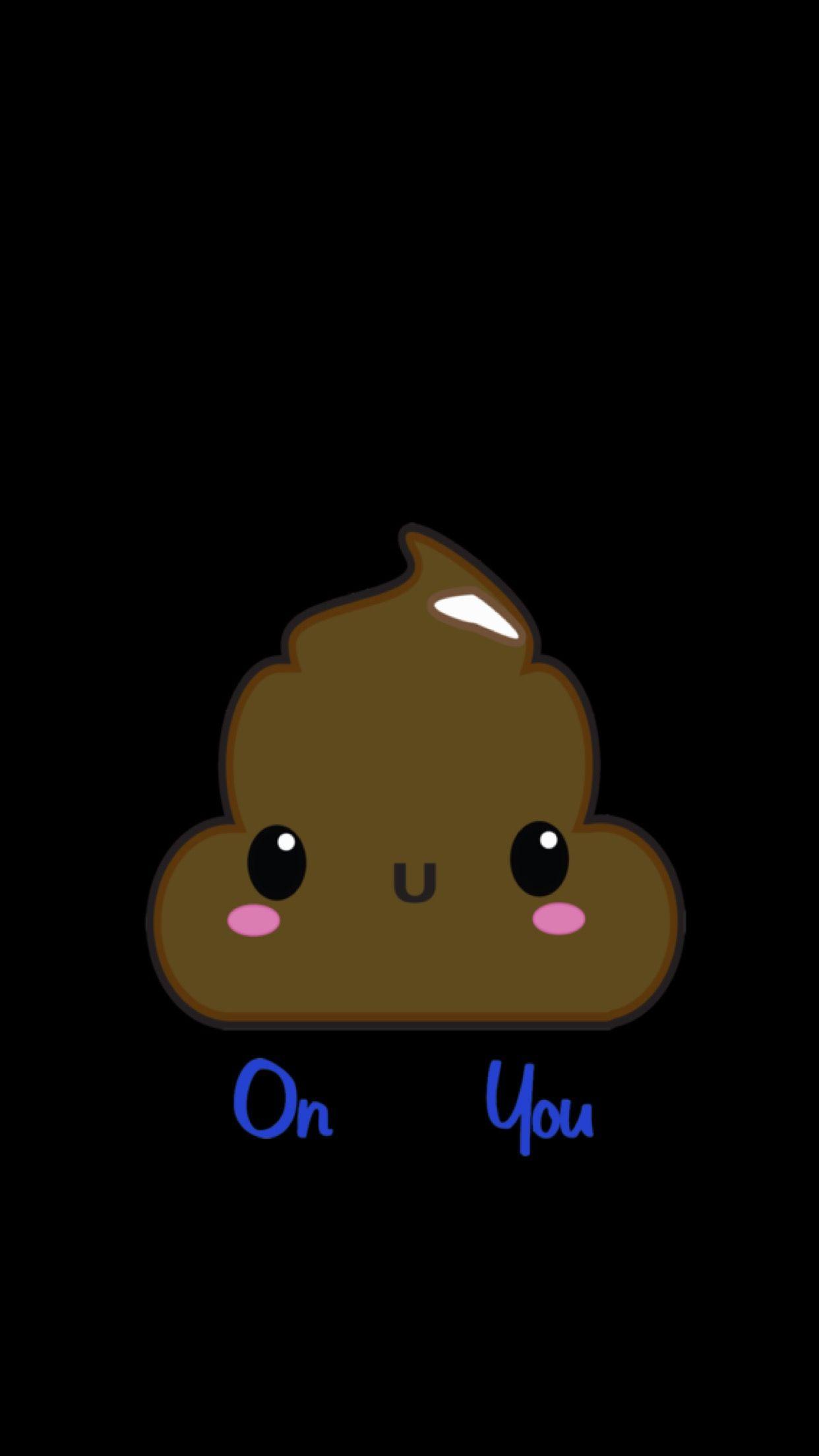 Poop wallpaper. iPhone Wallpaper 2