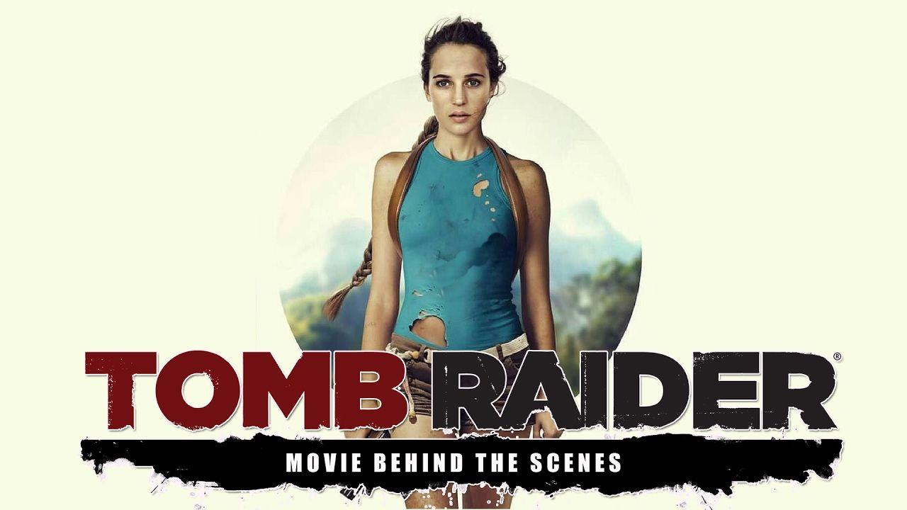 Tomb Raider Reboot First Footage Vikander, Walton