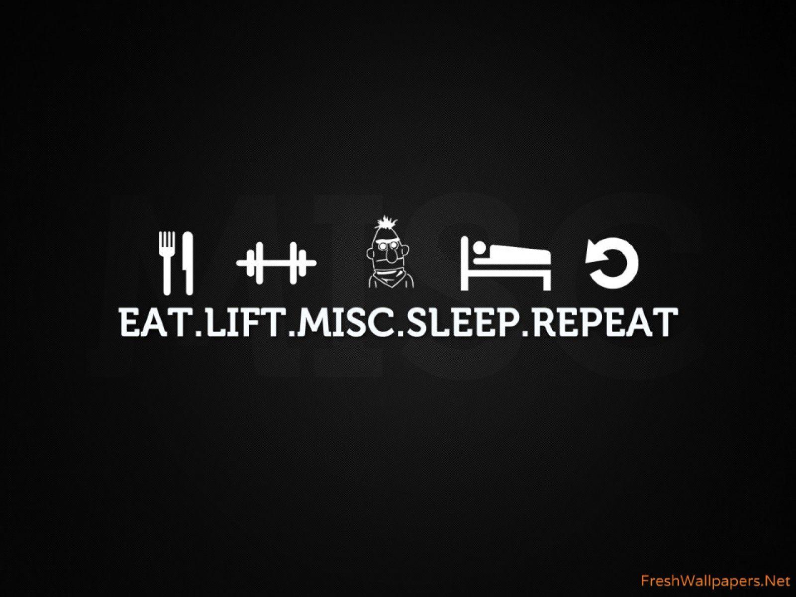 Eat Lift Misc Sleep Repeat wallpaper