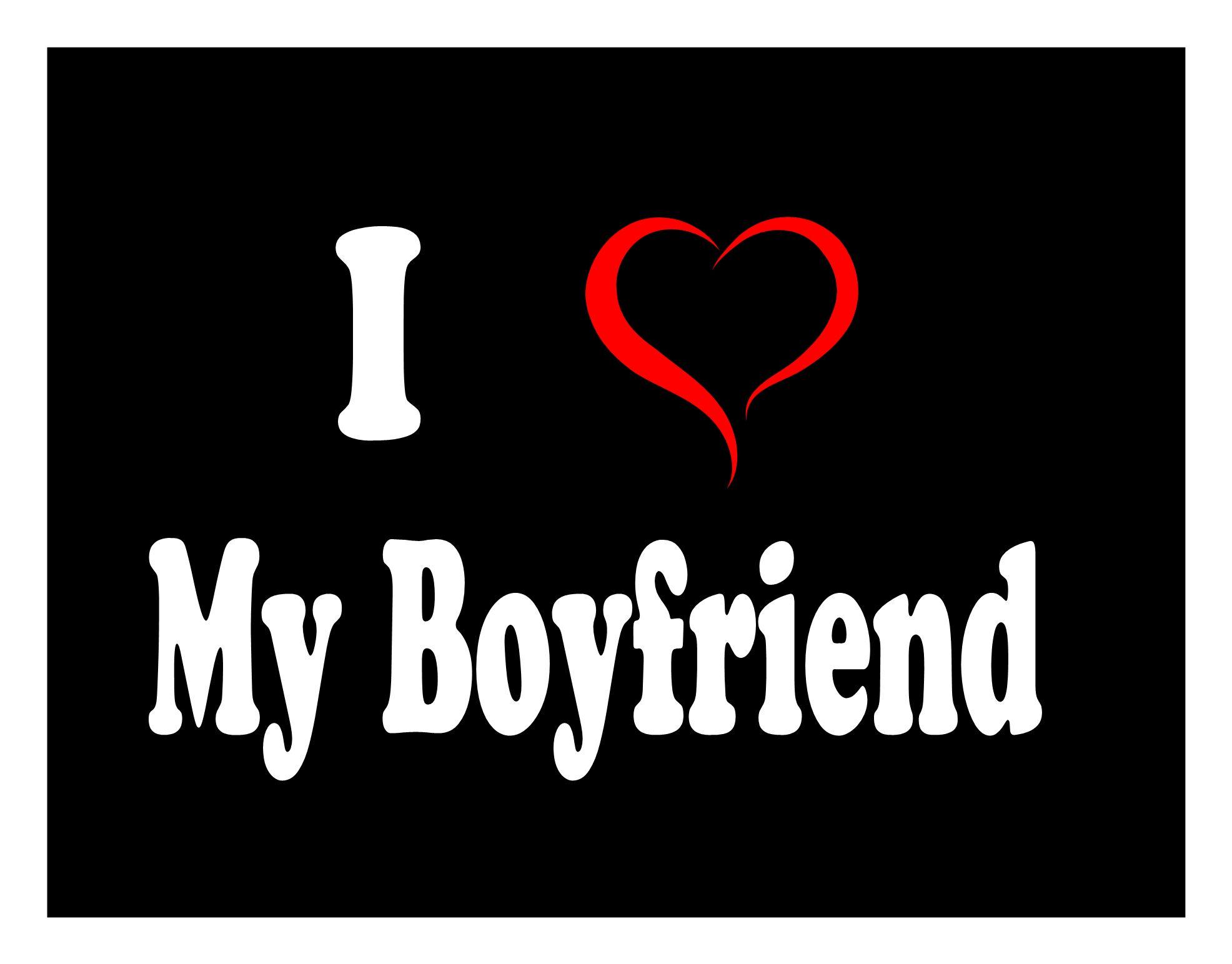 I Love My Boyfriend Wide Background HD wallpaper  Pxfuel