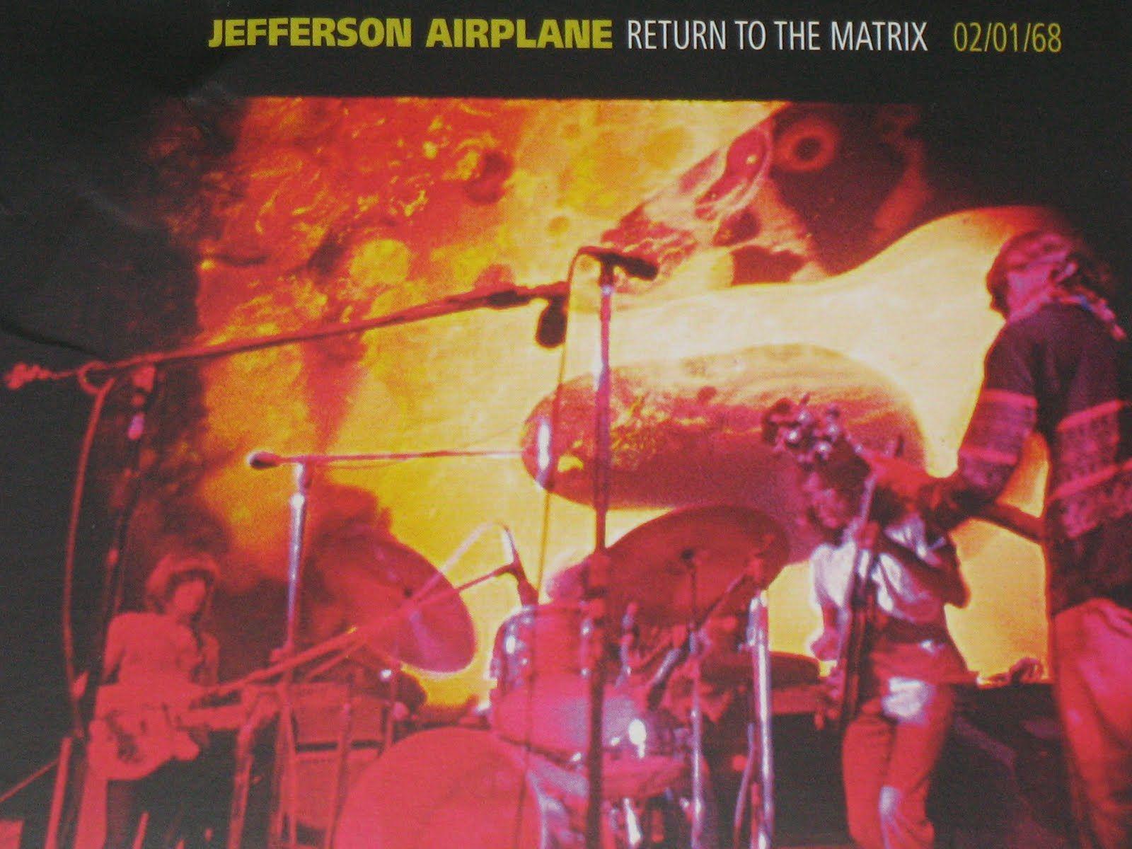 Michael Doherty's Music Log: Jefferson Airplane: Return To