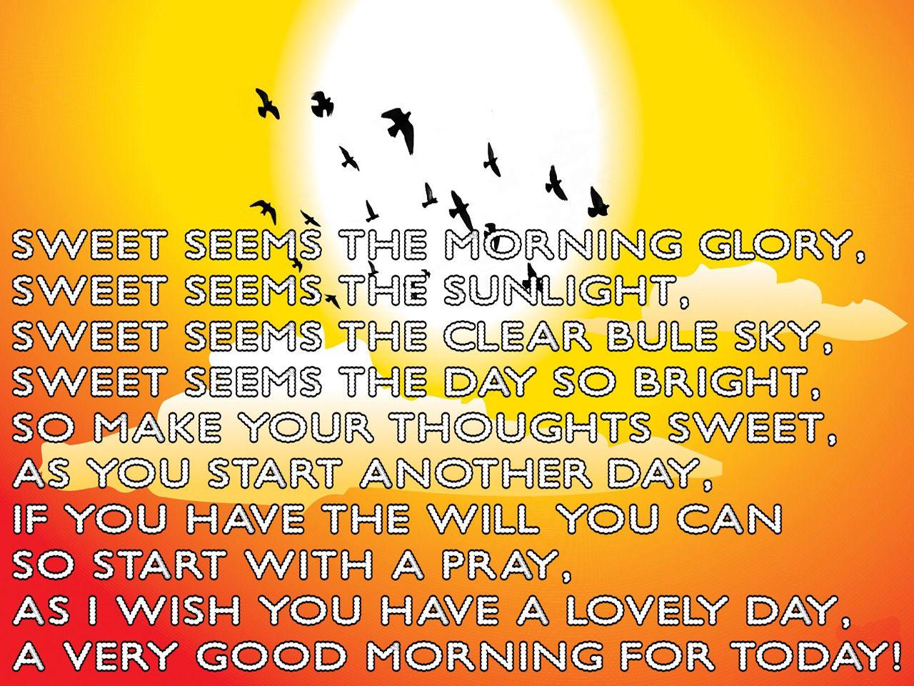 Good Morning Poem Have A Sweet Sweet Day Wallpaper