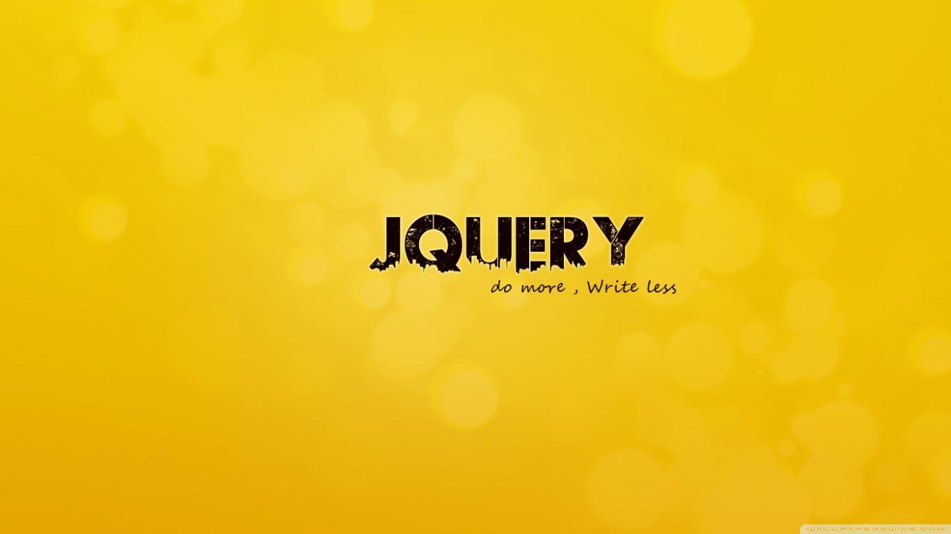 Jquery Wallpaper ❤ 4K HD Desktop Wallpaper for 4K Ultra HD TV