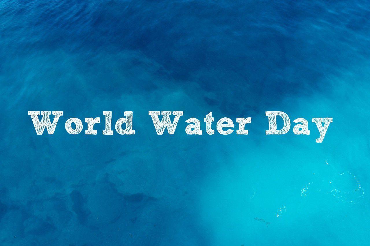 World Water Day Wallpaper Free Download