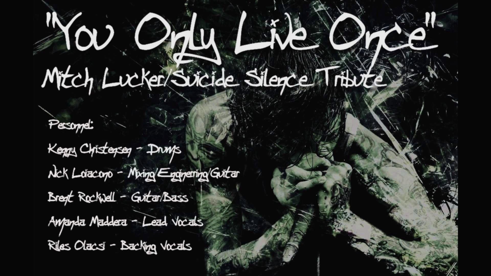 Suicide Silence – You Only Live Once Lyrics